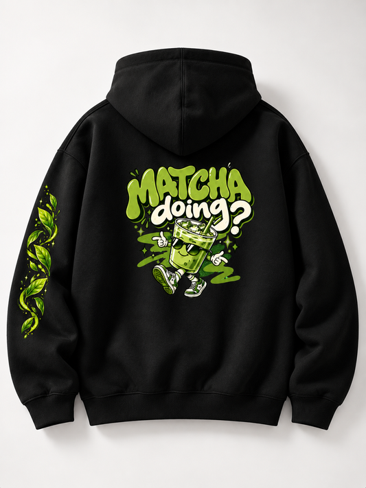 Matcha doing